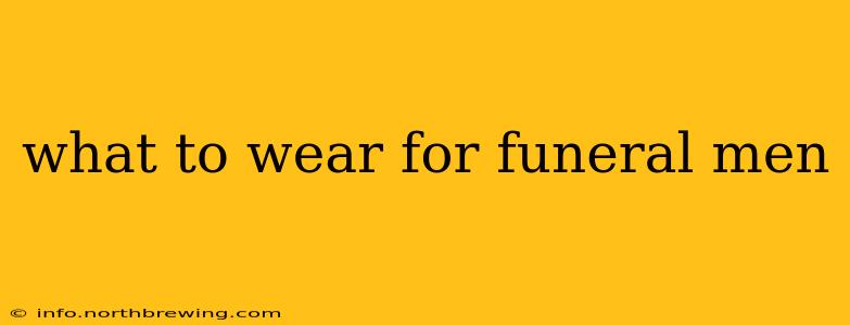 what to wear for funeral men