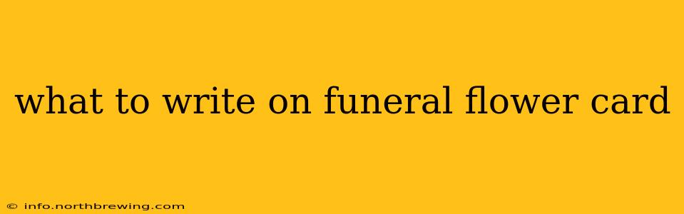 what to write on funeral flower card