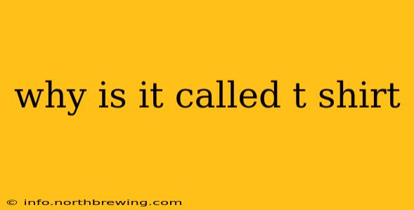 why is it called t shirt