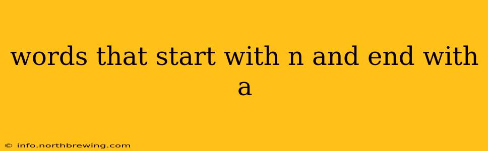 words that start with n and end with a
