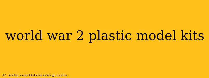 world war 2 plastic model kits