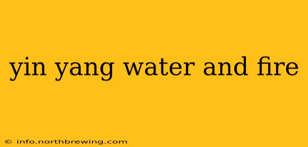 yin yang water and fire